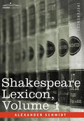 Shakespeare Lexicon, Vol. 1 - Hardcover