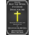 May the Work I've Done Speak for Me: Sermons, Outlines, and Sermonettes - Paperback