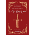 31 Days of Prophetic Encouragement for the Weary Warrior - Paperback