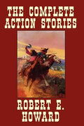 The Complete Action Stories - Paperback