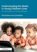 Understanding the Media in Young Children's Lives: An Introduction to the Key Debates - Paperback