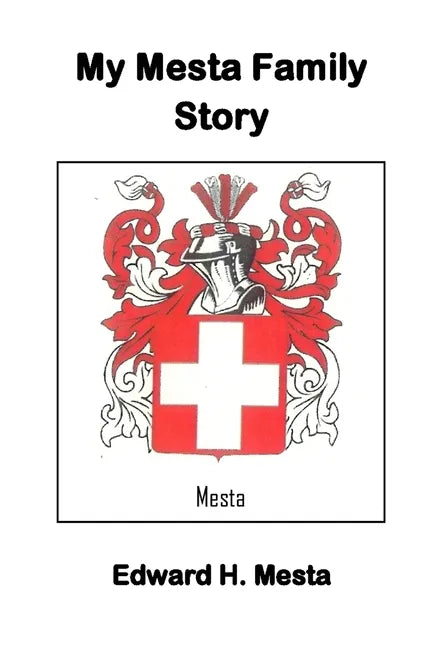 My Mesta Family Story - Paperback