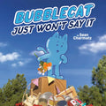 Bubblecat Just Won't Say It - Paperback