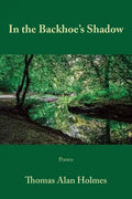 In the Backhoe's Shadow - Paperback