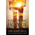 Following Frankie: Book Four in the Boone Series - Paperback