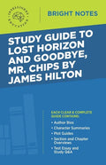 Study Guide to Lost Horizon and Goodbye, Mr. Chips by James Hilton - Paperback