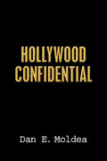 Hollywood Confidential: A True Story of Wiretapping, Friendship, and Betrayal - Paperback