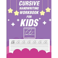 Cursive handwriting workbook for kids: workbook cursive, k workbook age 5, cursive handwriting workbook for teens, workbooks for preschoolers - Paperback