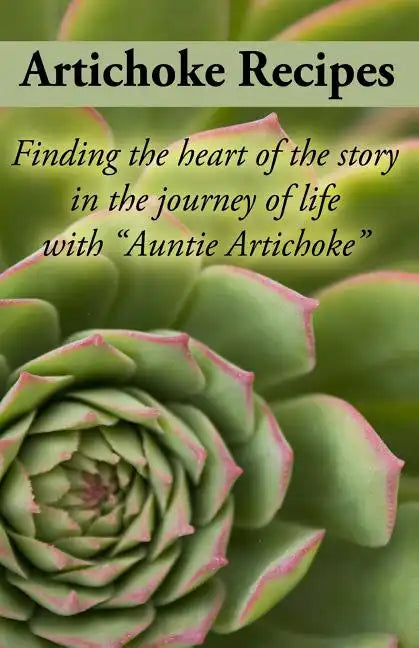 The Artichoke Recipe Book - Paperback
