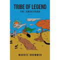 Tribe of Legend: Book 1 The Awakening - Paperback