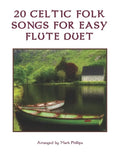 20 Celtic Folk Songs for Easy Flute Duet - Paperback