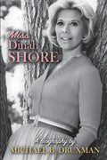 Miss Dinah Shore: A Biography - Paperback