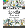 Sunday Gospels Doodle Notes (Year B in Liturgical Cycle): A Creative Interactive Way for Students to Doodle Their Way Through The Gospels All Year (Li - Paperback