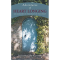 Adventures of Heart Longing: An Allegory of the Fruit of the Spirit - Paperback