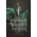 A Song of Wraiths and Ruin - Paperback