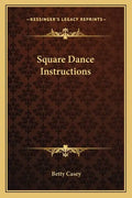 Square Dance Instructions - Paperback