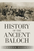 History of the Ancient Baloch - Paperback