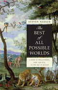 The Best of All Possible Worlds: A Story of Philosophers, God, and Evil in the Age of Reason - Paperback