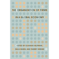 Organization of Firms in a Global Economy - Hardcover