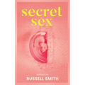 Secret Sex: An Anthology - Paperback