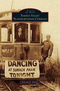 Yakima Valley Transportation Company - Hardcover