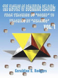The History of Beginning Reading: From Teaching by "Sound" to Teaching by "Meaning", Volume 1 - Paperback