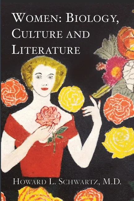 Women: Biology, Culture and Literature - Paperback