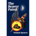 The Beaver Patrol - Paperback