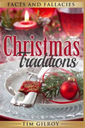 Christmas Traditions: Facts and Fallacies - Paperback