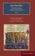 On This Day (June): The Armenian Church Synaxarion (Yaysmawurkʿ) - Hardcover