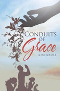 Conduits of Grace - Paperback
