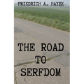 The Road to Serfdom - Paperback