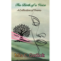 The Birth of a Voice: A Collection of Poems - Paperback