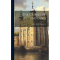 The Crimes of England - Hardcover
