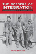 The Borders of Integration: Polish Migrants in Germany and the United States, 1870-1924 - Paperback
