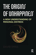 The Origins of Unhappiness: A New Understanding of Personal Distress - Paperback