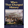Wars That Changed History: 50 of the World's Greatest Conflicts - Paperback