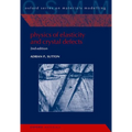 Physics of Elasticity and Crystal Defects: 2nd Edition - Hardcover