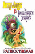 Bikini Jones Vs. The Brainnappers From Outer Space - Paperback