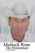 Matlock Rose, The Horseman - Paperback