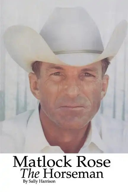 Matlock Rose, The Horseman - Paperback