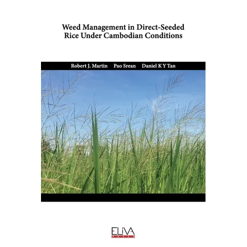 Weed Management in Direct-Seeded Rice Under Cambodian Conditions - Paperback
