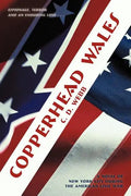 Copperhead Wales: A Novel of New York City During the American Civil War - Paperback