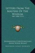 Letters From The Masters Of The Wisdom: 1881-1888 (1919) - Paperback