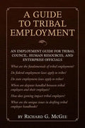 A Guide to Tribal Employment - Paperback