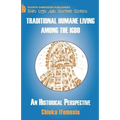 Traditional Humane Living Among the Igbo - Paperback