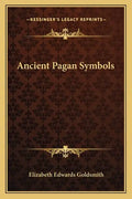 Ancient Pagan Symbols - Paperback