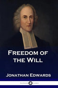 Freedom of the Will - Paperback