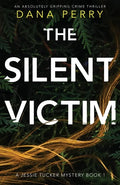 The Silent Victim: An absolutely gripping crime thriller - Paperback