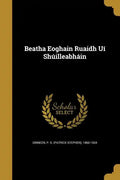 Beatha Eoghain Ruaidh Uí Shúilleabháin - Paperback